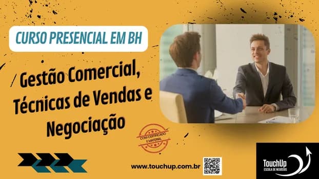 Imagem do CURSO PRESENCIAL: Gestão comercial, Técnicas de Vendas e Negociação