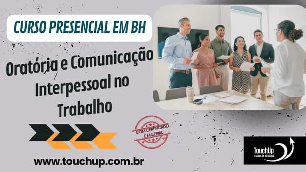 Imagem do CURSO PRESENCIAL: Oratória e Comunicação Interpessoal no Trabalho