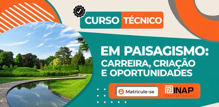 Imagem do Curso Técnico de Paisagismo - Reserva Acadêmica COM DESCONTO