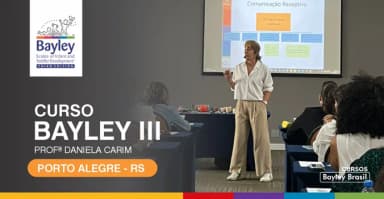 Cursos Bayley Brasil Edição PORTO ALEGRE em Porto Alegre