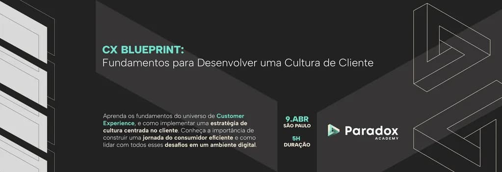 Imagem do CX Blueprint: Fundamentos para Desenvolver uma Cultura de Cliente (#4 // SP)