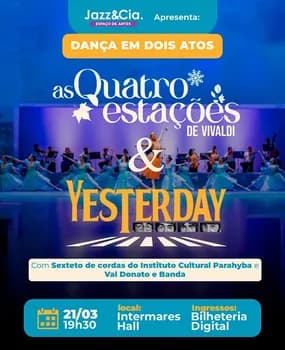 Imagem do DANÇA EM DOIS ATOS - AS QUATRO ESTAÇÕES DE VIVALDI & YESTERDAY
