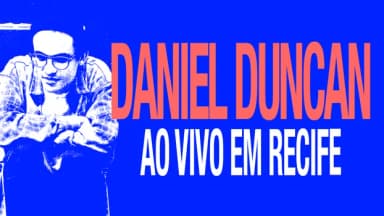 DANIEL DUNCAN AO VIVO EM RECIFE em Recife