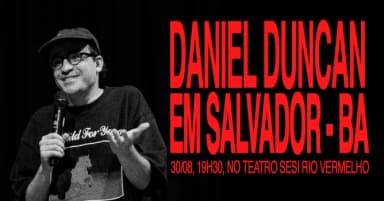 DANIEL DUNCAN AO VIVO EM SALVADOR - TEATRO SESI RIO VERMELHO em Salvador