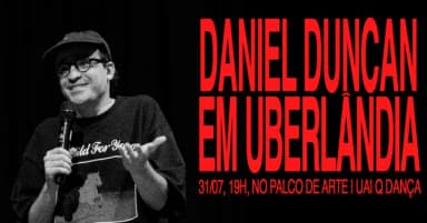 DANIEL DUNCAN AO VIVO EM UBERLÂNDIA (31/07) em Uberlândia