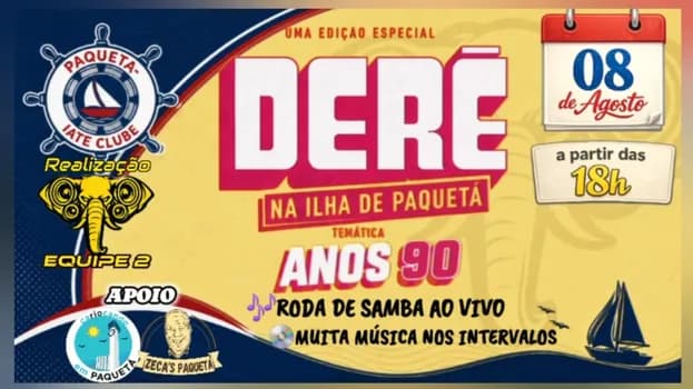 Imagem do DERÊ NA ILHA DE PAQUETÁ - TEMÁTICA DOS ANOS 90