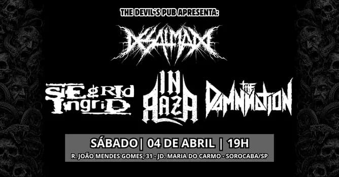 Imagem do DESALMADO, SIEGRID INGRID, THE DAMNATION E INRAZA no The Devil's Pub em Sorocaba.