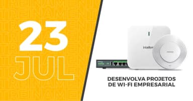 Desenvolva projetos de Wi-Fi Empresarial 23/07/2026 em São Paulo