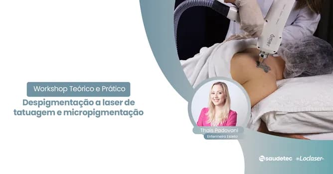 Imagem do Despigmentação a laser em tatuagem e micropigmentação - Workshop Teórico e Prático