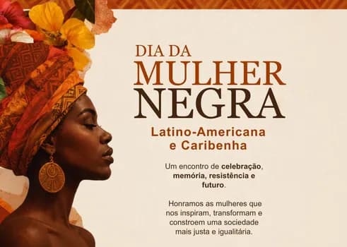 Imagem do Dia da Mulher Negra - Latino-Americana e Caribenha