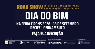 DIA DO BIM NA FICONS 2026 - A Transformação Digital da Construção Civil e Arquitetura em Debate em Olinda