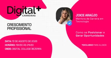 Digital Plus Carreiras - Como se Posicionar e Gerar Oportunidades em Fortaleza