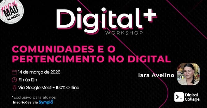 Imagem do Digital Plus | Comunidades e o pertencimento no Digital | 100% Online