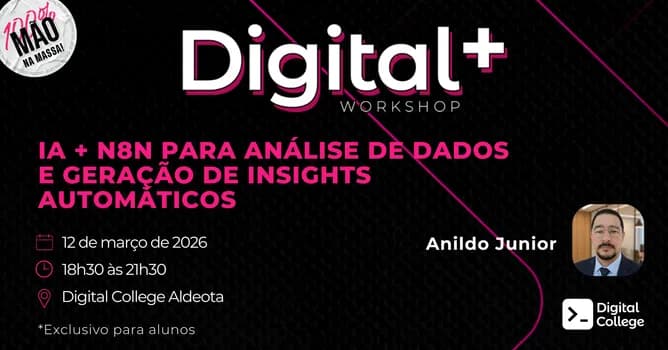 Imagem do Digital Plus | IA + n8n para análise de dados e geração de insights automáticos | Sede Aldeota