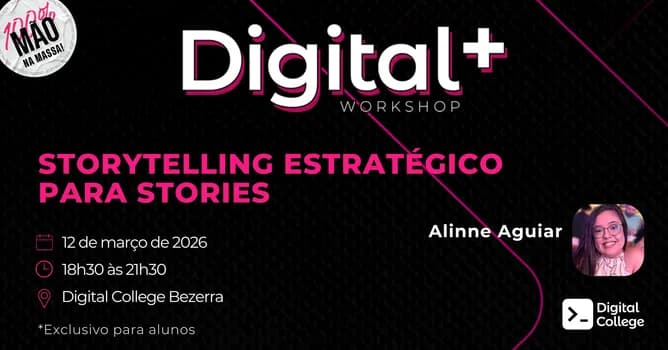 Imagem do Digital Plus | Storytelling estratégico para stories | Sede Bezerra