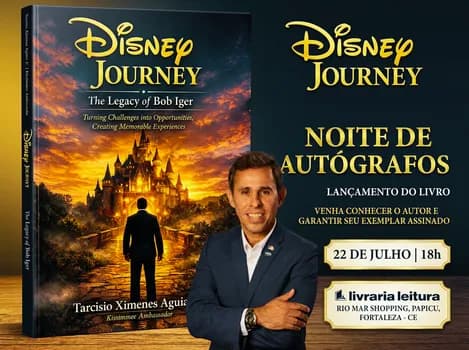 Imagem do Disney Journey the Legacy of Bob Iger | Noite de autógrafos com o autor: Tarcísio Ximenes Aguiar Jr