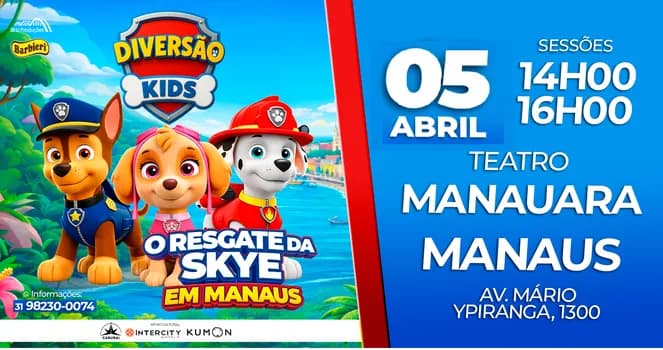 Imagem do DIVERSÃO KIDS O RESGATE DA SKYE AO VIVO MANAUS 05 DE ABRIL