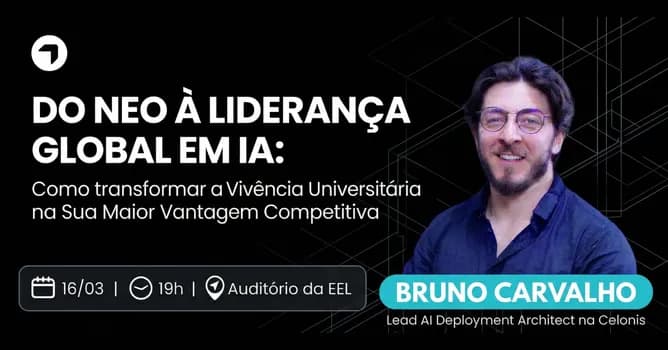 Imagem do Do NEO à Liderança Global em IA: Como transformar a Vivência Universitária na Sua Maior Vantagem