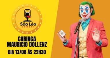 DOLLENZ - O CORINGA EM SÃO LEOPOLDO em São Leopoldo