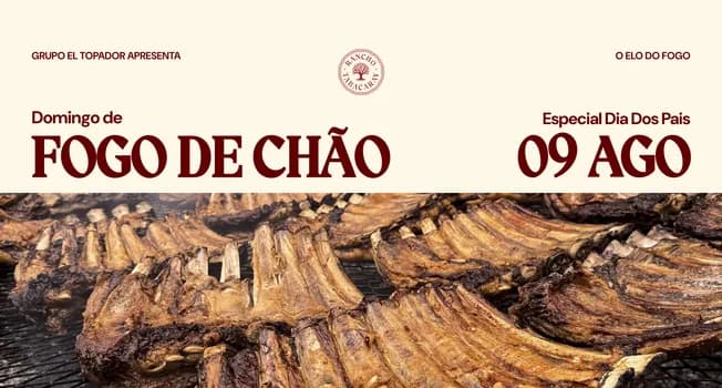 Imagem do Domingo de Fogo de Chão | 09 de Agosto | Especial Dia dos Pais | Rancho Tabacaray