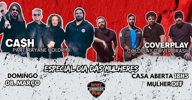 Imagem do DOMINGO DIA DAS MULHERES WHY 08/03 - CA$H + COVERPLAY!
