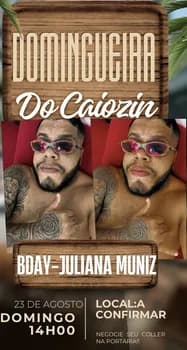 Imagem do Domingueira do Caiozin - Bday Juliana Muniz