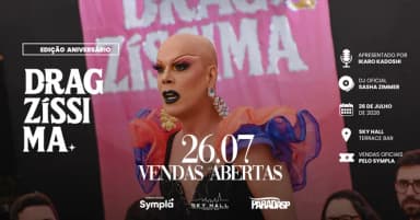 Dragzíssima 26 de julho de 2026 - edição #09 em São Paulo