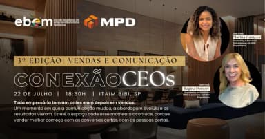 EBEM Conexão CEOs - 3ª Edição | na MPD Engenharia em São Paulo