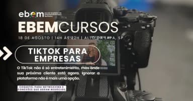 EBEM Formações: TikTok para Empresas em São Paulo