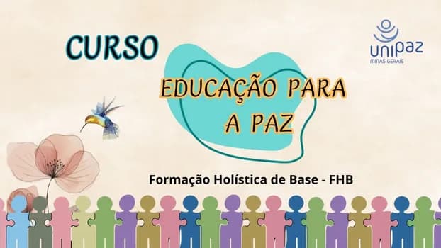 Imagem do EDUCAÇÃO PARA A PAZ - MATRÍCULAS ABERTAS - TURMA 18 - UNIPAZ-MG