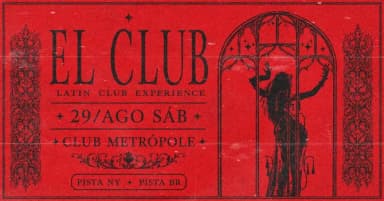 EL CLUB - Sábado - 29/AGO em Recife