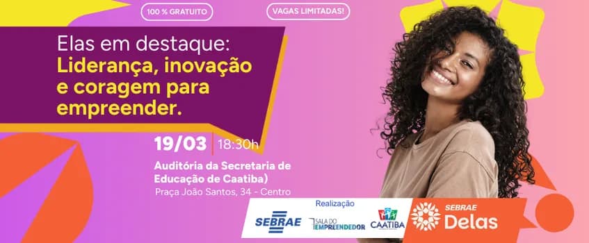 Imagem do Elas em Destaque: Liderança, inovação e coragem para empreender - Caatiba/BA