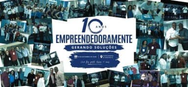 Empreendedoramente, 10 anos Gerando Soluções em Araruama