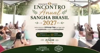 ENCONTRO ANUAL - SANGHA BRASIL 2027 em Pindamonhangaba