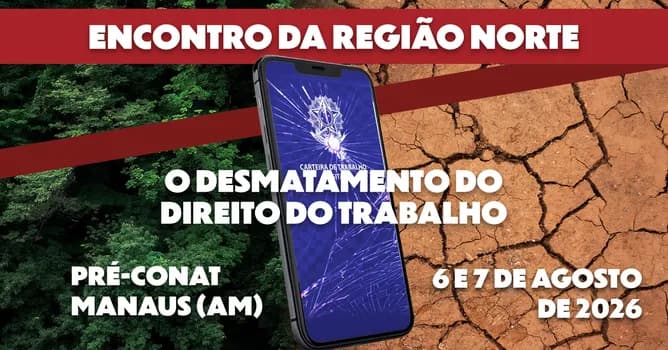 Imagem do Encontro da Advocacia Trabalhista da Região Norte
