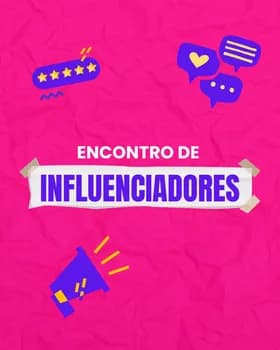 Imagem do Encontro de Influenciadores