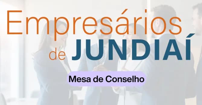 Imagem do Encontro de Negócios | Mesa dos Conselheiros - Grupo de Empresários Jundiaí