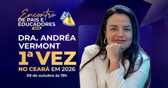 Imagem do Encontro de Pais e Educadores 2026 com Dra. Andréa Vermont