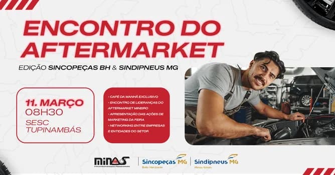 Imagem do Encontro do Afermarket |Sincopeças-MG e Sindipneus-PR