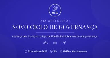 Encontro Institucional AIA - Novo Ciclo de Governança em Uberlândia