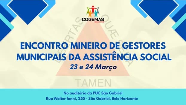 Imagem do ENCONTRO MINEIRO DE GESTORES MUNICIPAIS DA ASSISTÊNCIA SOCIAL