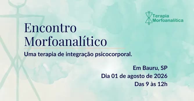 Imagem do Encontro Morfoanalítico - Uma terapia de integração psicocorporal.