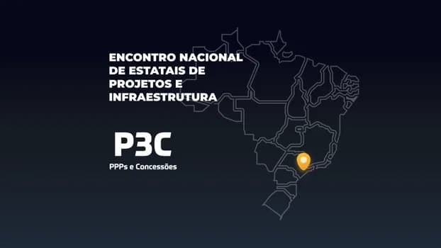 Imagem do ENCONTRO NACIONAL DE ESTATAIS DE INVESTIMENTO E INFRAESTRUTURA - P3C