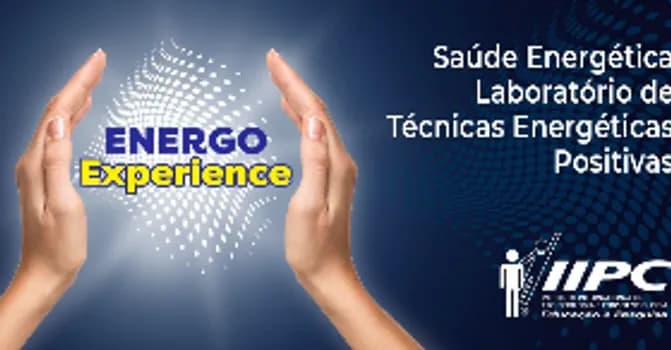 Imagem do EnergoExperience - Saúde Energética - Laboratório de Técnicas Energéticas Positivas / São Paulo-SP