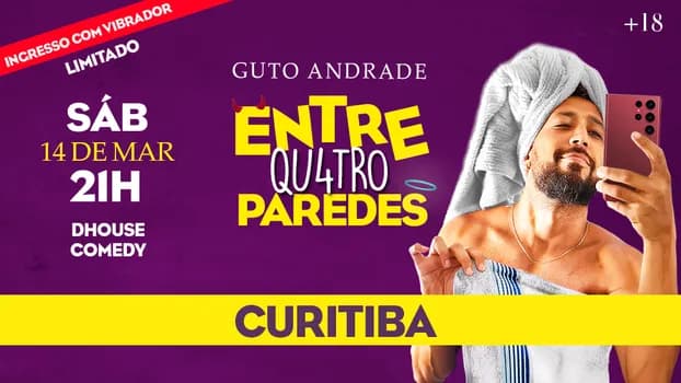 Imagem do Entre 4 Paredes Guto Andrade - Stand Up - Curitiba 14 de mar Dhouse