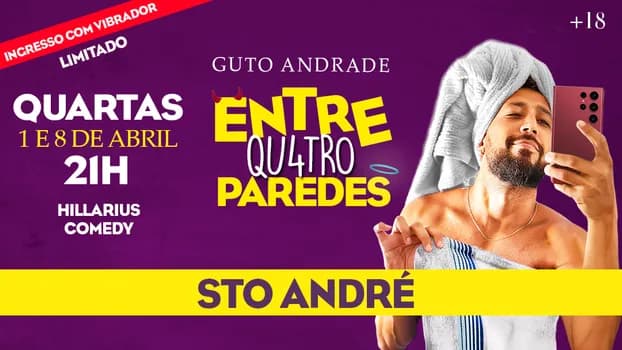 Imagem do Entre 4 Paredes Guto Andrade - Stand Up - HILLARIUS ABC - 1 e 8 de abril