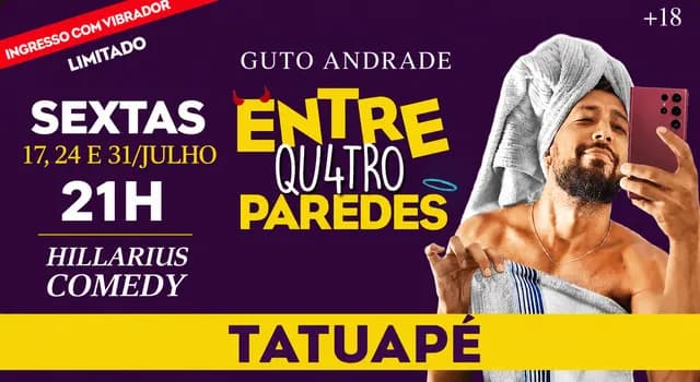 Imagem do Entre 4 Paredes Guto Andrade - Stand Up - HILLARIUS Tatuapé SP SEXTAS JULHO