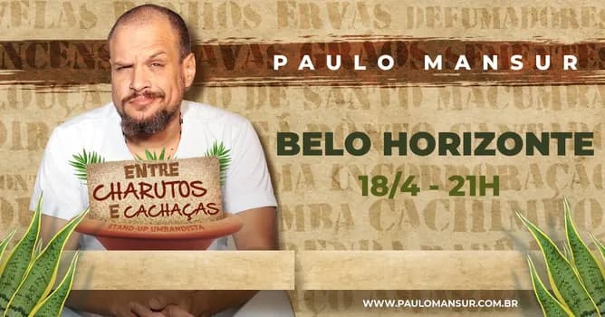 Imagem do Entre Charutos e Cachaças - Stand Up Umbandista - Com Paulo Mansur - 18.04