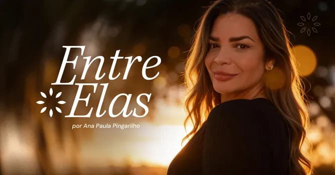 Imagem do ENTRE ELAS - Um Encontro Para Mulheres