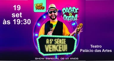Eros Prado - A Quinta Série Venceu! em Porto Velho